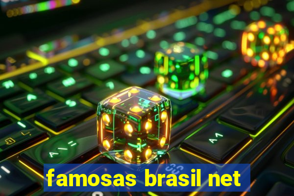 famosas brasil net